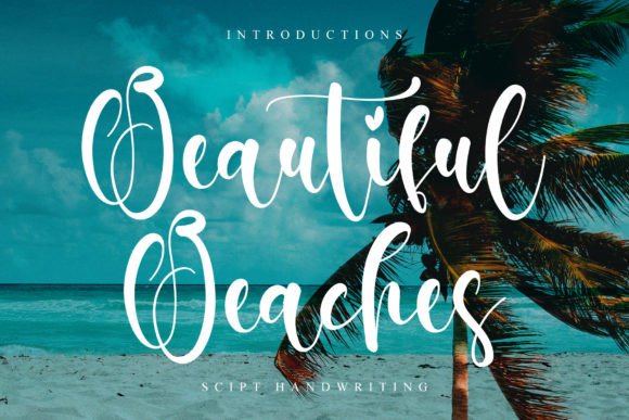 Beautiful Beaches: The Handwritten Typeface That Elevates Campaign Design