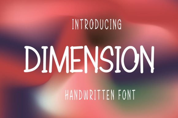 Dimension Typeface: The Friendly Handwritten Font for Small Business Branding