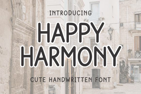 Happy Harmony: The Handwritten Typeface That Elevates Your Brand
