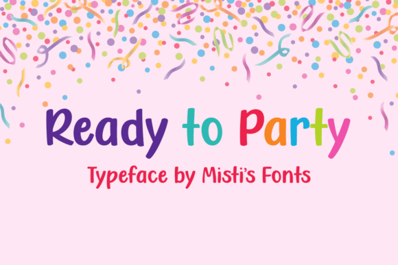 Ready to Party: A Handwritten Typeface for Bold Editorial Design