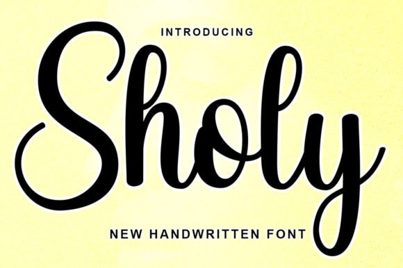 Sholy: The Modern Script Typeface for Campaign Design